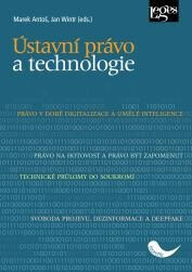 Ústavní právo a technologie - Jan Wintr,Marek Antoš