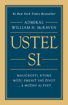 Usteľ si - William H. McRaven