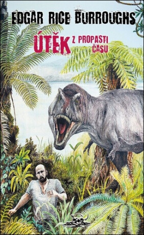 Útěk z propasti času - Edgar R. Burroughs