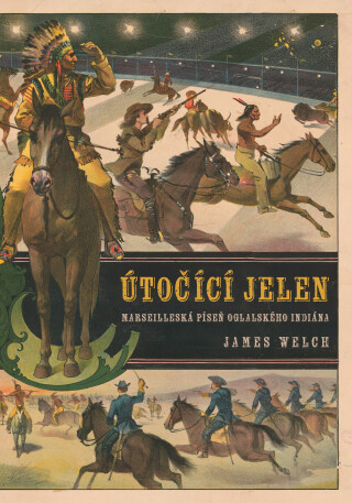 Útočící jelen - James Welch