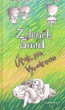 Útok na vyvolenou - Zdeněk Šmíd