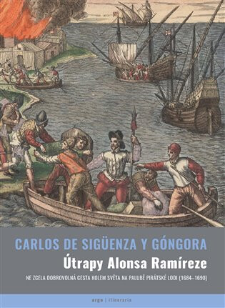 Útrapy Alonsa Ramíreze - Carlos de Sigüenza y Gongora