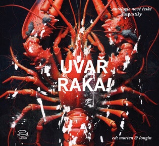 Uvař raka -  neuveden