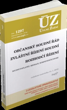 ÚZ 1297 Občanský soudní řád, Zvláštní řízení soudní, Rozhodčí řízení, Soudní poplatky, Mediace - neuveden