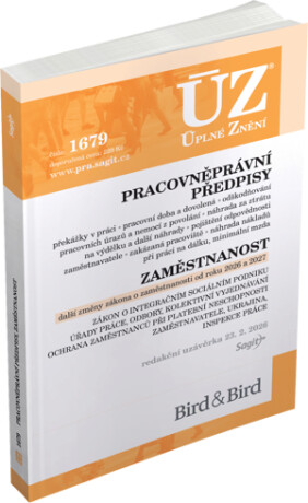 ÚZ 1679 Pracovněprávní předpisy, Zaměstnanost, Odškodňování a náhrady, Odbory, Inspekce práce - 