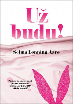 Už budu! - Selma Lonning Aaro