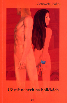 Už mě nenech na holičkách - Genovefa Jealio
