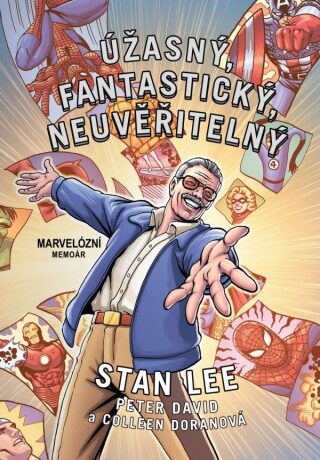 Úžasný, fantastický, neuvěřitelný Stan Lee - Peter David