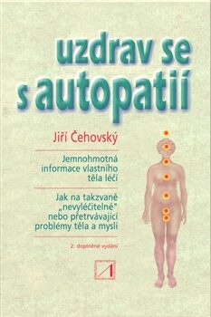 Uzdrav se s autopatií - Jiří Čehovský