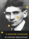 V Kafkově knihovně – In Kafkas Bibliothek - Herbert Blank