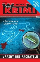 Vraždy bez pachatele - Krimi sv. 20 - Věnceslava Dezortová