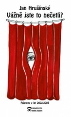 Vážně jste to nečetli - Jan Hrušínský