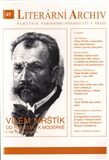 Vilém Mrštík – od realismu k moderně (k 150. výročí narození) – Literární archiv č. 45 - kolektiv autorů