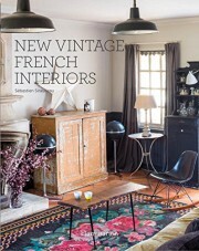 New Vintage French Interiors - Sebastien Siraudeau