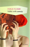 Veliké zvíře samoty - Evald Flisar