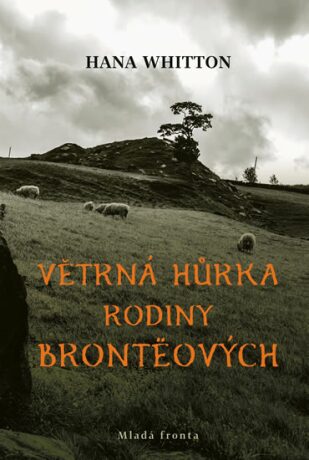 Větrná hůrka rodiny Brontëových (Defekt) - Hana Whitton