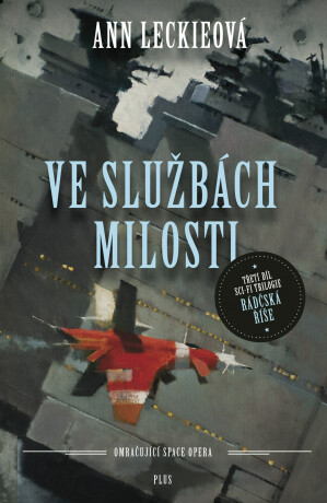 Ve službách Milosti - Ann Leckieová