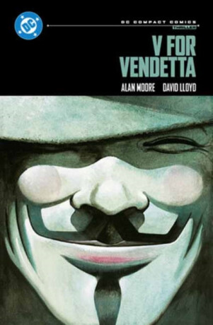 V for Vendetta: DC Compact Comics Edition - Alan Moore,David Lloyd