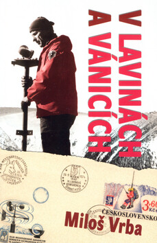 V lavinách a vánicích - Miloš Vrba