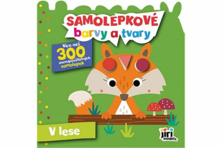 Samolepkové barvy a tvary pro nejmenší - V lese - neuveden