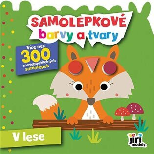 Samolepkové barvy a tvary pro nejmenší - V lese - neuveden