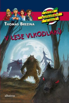 V lese vlkodlaků - Thomas C. Brezina