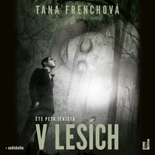 V lesích - Tana Frenchová