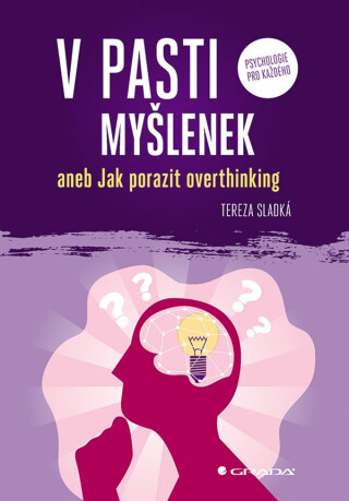 V pasti myšlenek - Tereza Sladká