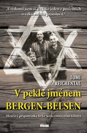 V pekle jménem Bergen - Belsen - Reichental Tomi
