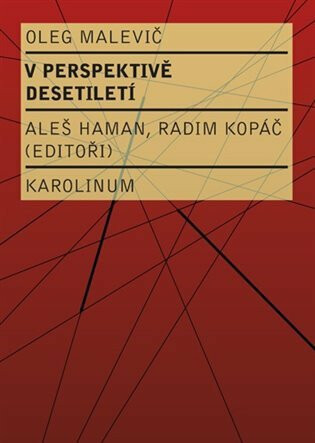 V perspektivě desetiletí - Oleg Malevič