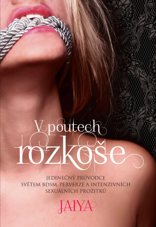 V poutech rozkoše - Jaiya