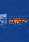 V proměnách Evropy - Hubert Masařík