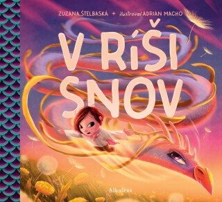 V ríši snov - Zuzana Štelbaská