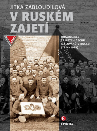 V ruském zajetí - Jitka Zabloudilová