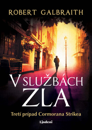 V službách zla - Robert Galbraith (pseudonym J. K. Rowlingové)