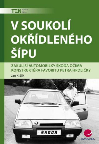 V soukolí okřídleného šípu - Jan Králík