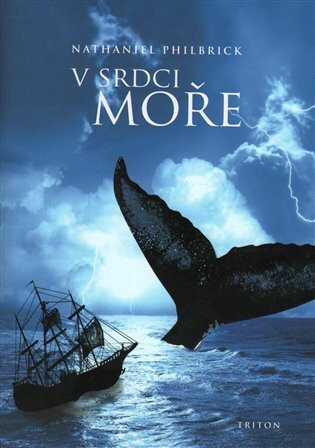 V srdci moře - Nathaniel Philbrick