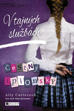 V tajných službách 2: Čestný špionský - Ally Carterová