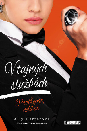 V tajných službách: Protřepat, nelíbat - Ally Carterová