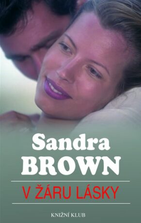 V žáru lásky - Sandra Brown