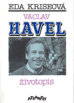 Václav Havel - životopis - Eda Kriseová