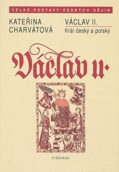 Václav II. - Kateřina Charvátová