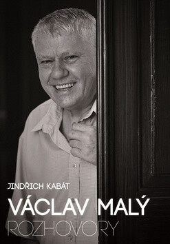 Václav Malý Rozhovory - Jindřich Kabát,Václav Malý