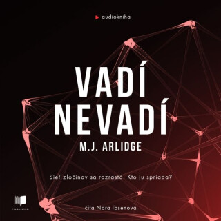 Vadí - Nevadí - M.J. Arlidge