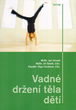 Vadné držení těla u dětí - Jan Hnízdil,Jiří Šavlík