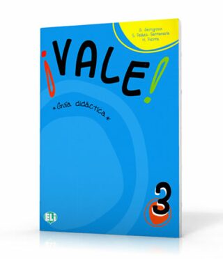 Vale! 3 Guía didáctica - Herbert Puchta,Günter Gerngross,Salvador Peláez Santamaría
