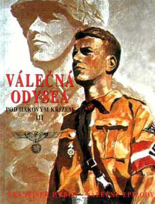 Válečná Odysea - František Weber