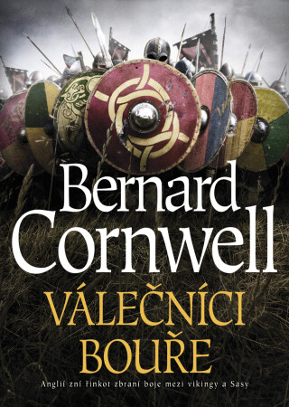 Válečníci bouře - Bernard Cornwell