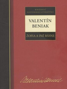 Valentín Beniak Žofia a iné básne - Valentín Beniak