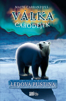 Válka čarodějek - Ledová pustina - Maite Carranzová